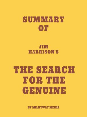 cover image of Summary of Jim Harrison's the Search for the Genuine